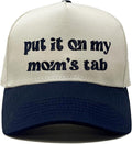2-Tone Cap: Put It On My Mom's Tab