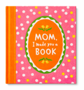 Mom, I Made You a Book